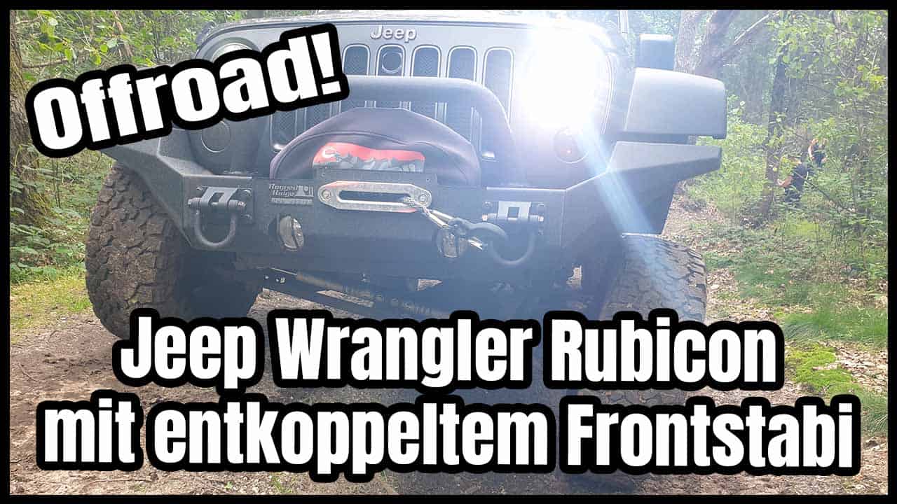 Jeep Wrangler Rubicon mit entkoppeltem Frontstabilisator für max. Verschränkung im freiem Gelände