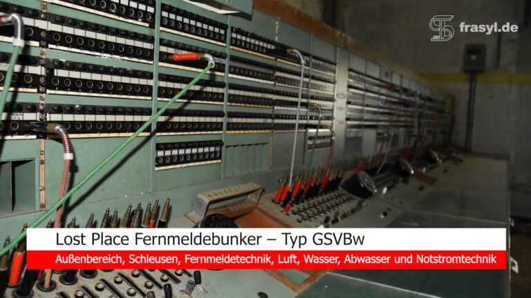 Lost Place Fernmeldebunker GSVBw / Atombunker Grundnetz-, Schalt- Vermittlungsstelle der Bunderwehr