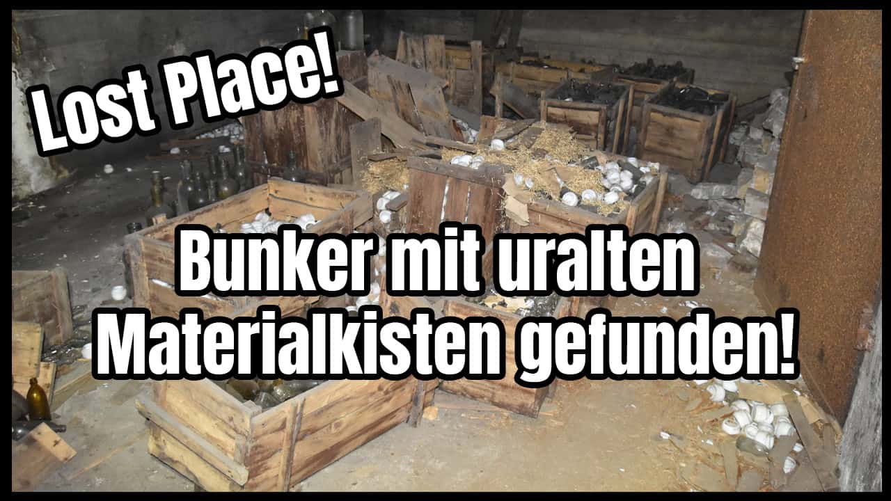 Lost Place Flaschenbunker -Bunker mit uralten Materialkisten aus 2. Weltkrieg gefunden - B0160