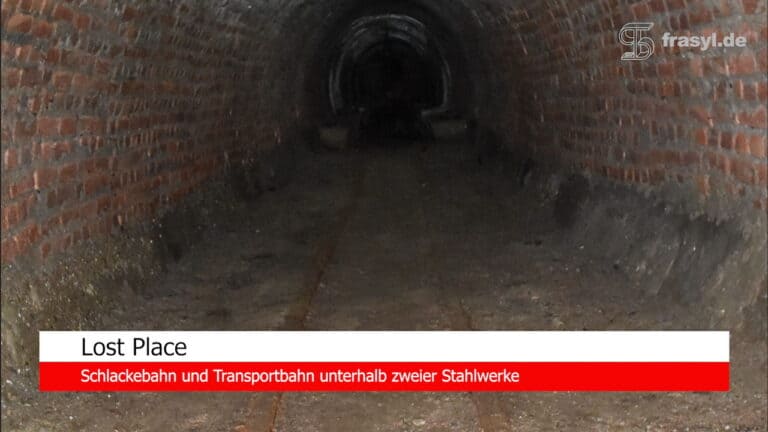 Lost Place Schlackebahn eines Stahlwerkes zum untertage Transport der Schlacke zum Schlackeberg