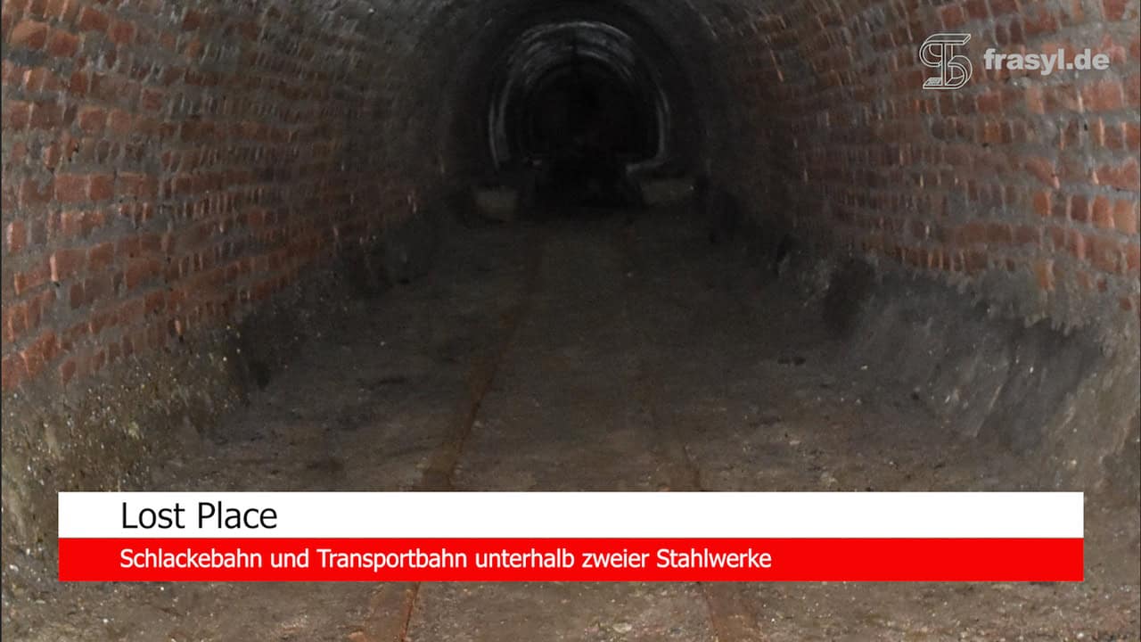 Lost Place Schlackebahn eines Stahlwerkes zum untertage Transport der Schlacke zum Schlackeberg