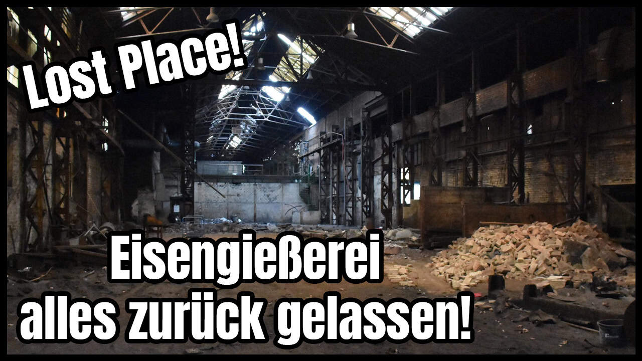 Lost Place Eisenwerk für Eisengießerei und Gusstechnik - alle Gussformen zurück gelassen! - I0141